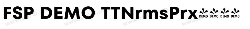 FSP DEMO TTNrmsPrx字体转换 FSP DEMO TTNrmsPrx字体转换
